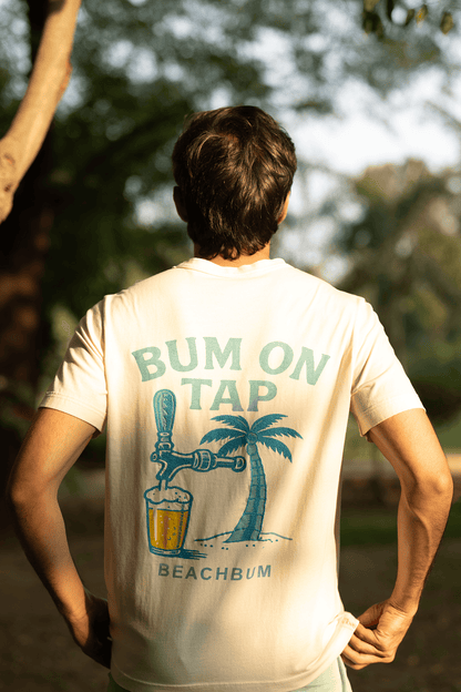 Bum On Tap Tshirt
